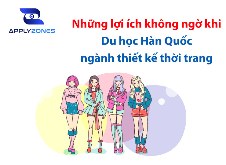 Du học Hàn Quốc ngành thiết kế thời trang